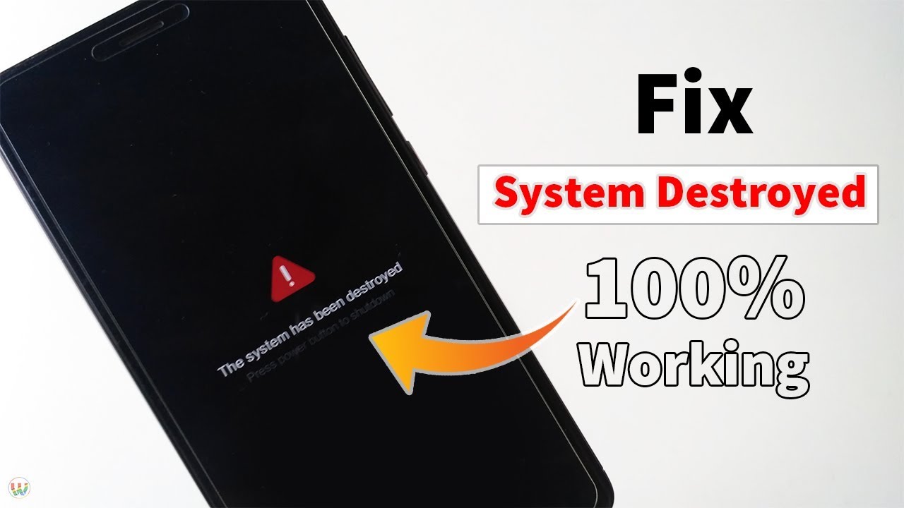 How To Fix System Has Been Destroyed Error 100% Working Method(2019)