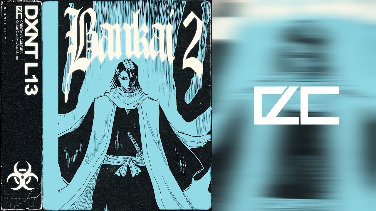 DXNT L13  -  BANKAI 2 (Official Audio)