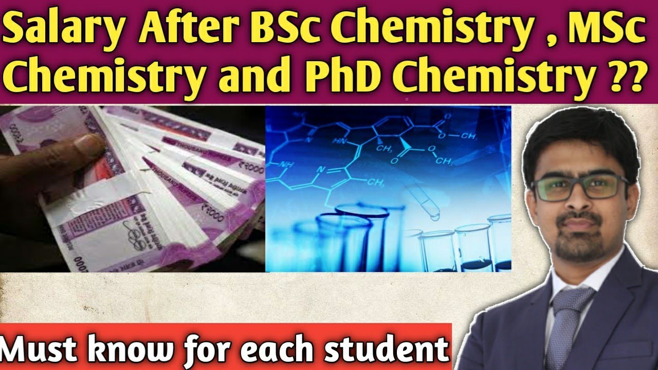 Salary After BSc Chemistry, M.Sc Chemistry , Ph.d Chemistry | Private Jobs Salary in Chemistry