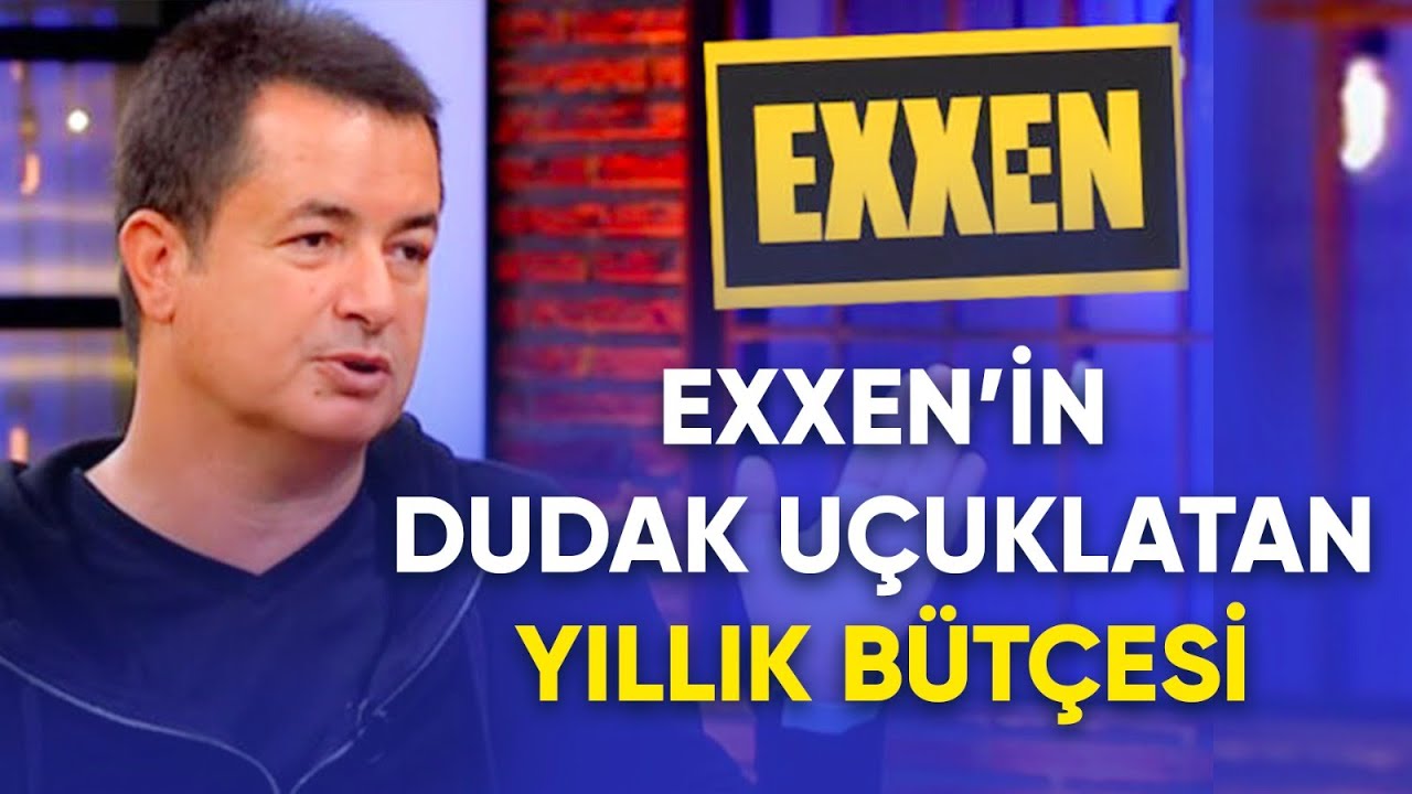 Exxen&rsquo;in Dudak U&ccedil;uklatan Yıllık B&uuml;t&ccedil;esi! Acun Ilıcalı'dan Exxen Platformu Hakkında ki T&uuml;m Detaylar..