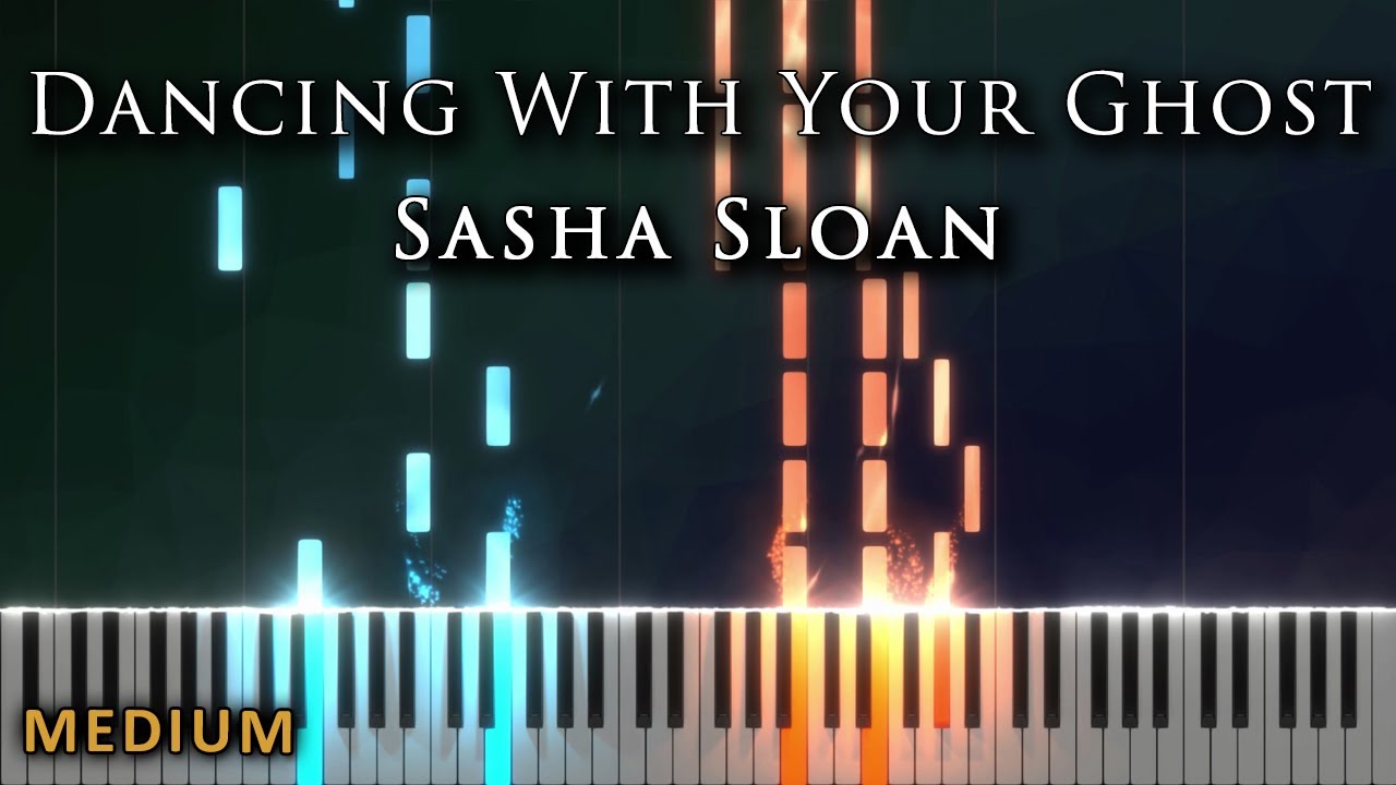 Sasha Sloan - Dancing With Your Ghost | MEDIUM PIANO Tutorial
