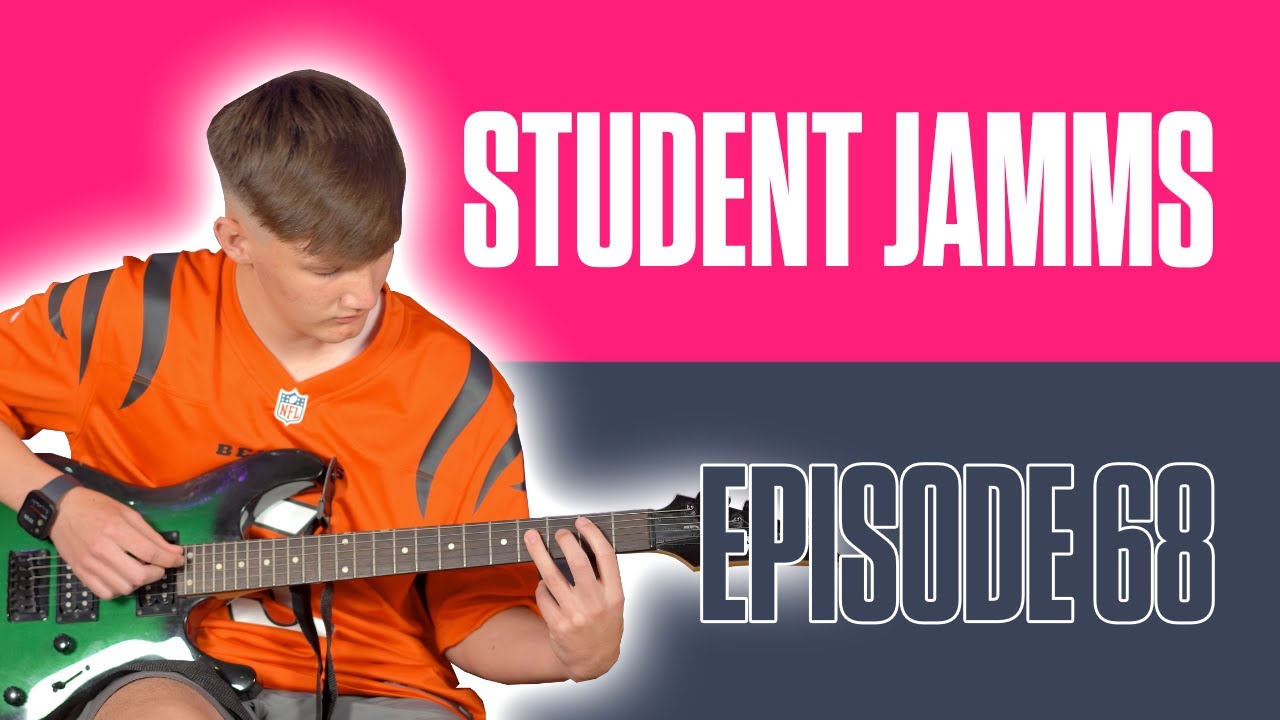 Student Jamms - Episode 68!