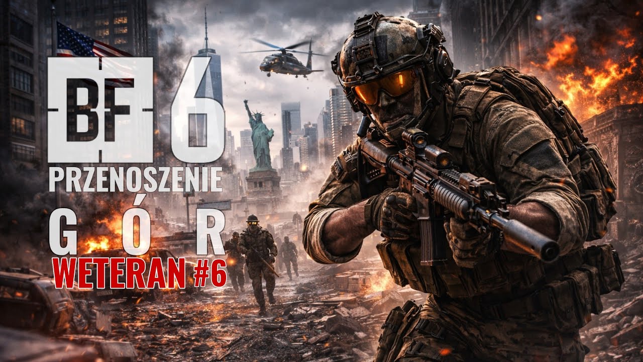 PRZENOSZENIE GÓR odcinek 6 Battlefield 6 WETERAN Kampania PS5 PL
