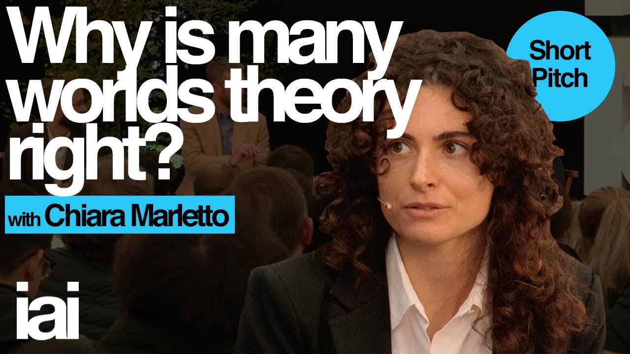 Why is Many Worlds Theory Right? | Chiara Marletto, Gerard 't Hooft, Christopher Timpson