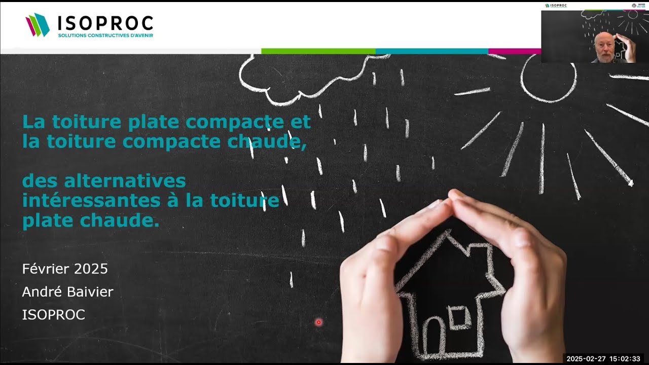 Webinaire La toiture compacte et compacte chaude: alternatives à la toiture plate chaude