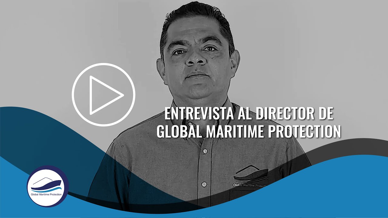ENTREVISTA AL DIRECTOR DE GLOBAL MARITIME PROTECTION