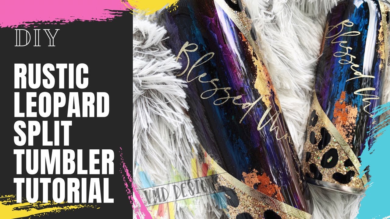 DIY RUSTIC LEOPARD SPLIT GLITTER TUMBLER: Mother's Day, Epoxy, Resin, Alcohol Inks, Arteza Paints