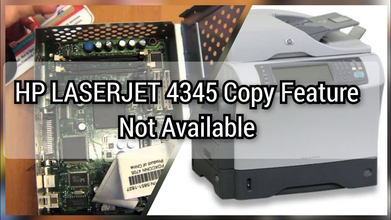 HP Laserjet 4345 | Copy Feature Not Available | Tech Video