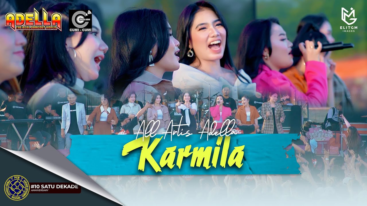 ALL ARTIS - KARMILA I (LIVE ADELLA X CUMI CUMI AUDIO) || PEMUDA CURAHJATI BERSATU