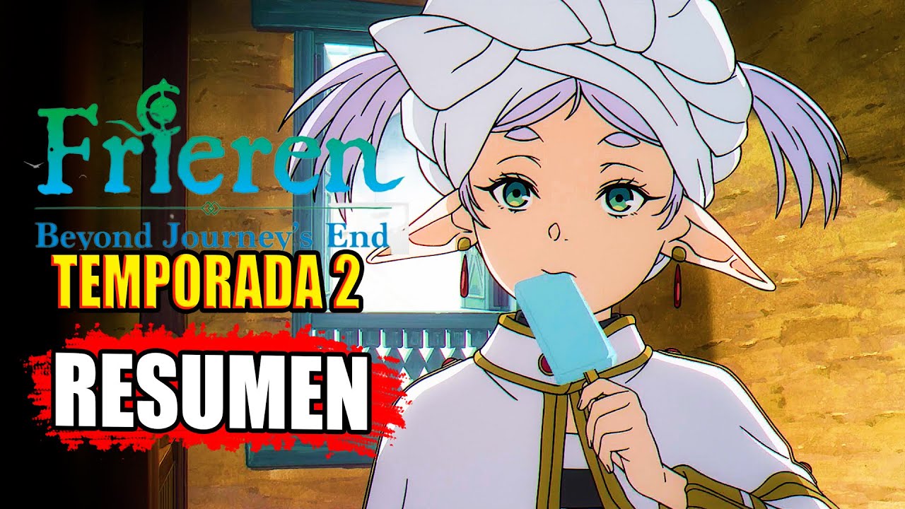 🌟 Sousou no Frieren | TEMPORADA 2 | [Resumen] En Unos Minutos