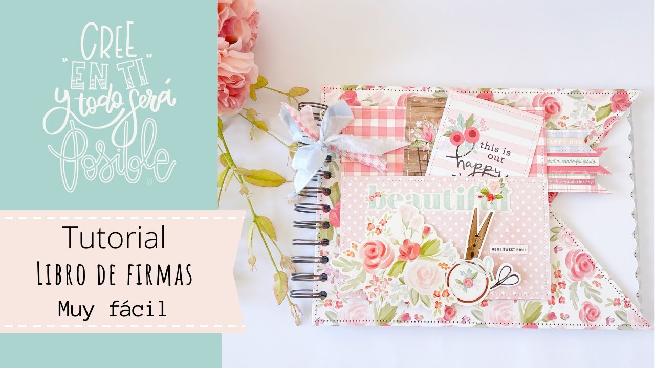 Como hacer  libro de firmas de scrapbooking, muy fácil + sorteo internacional