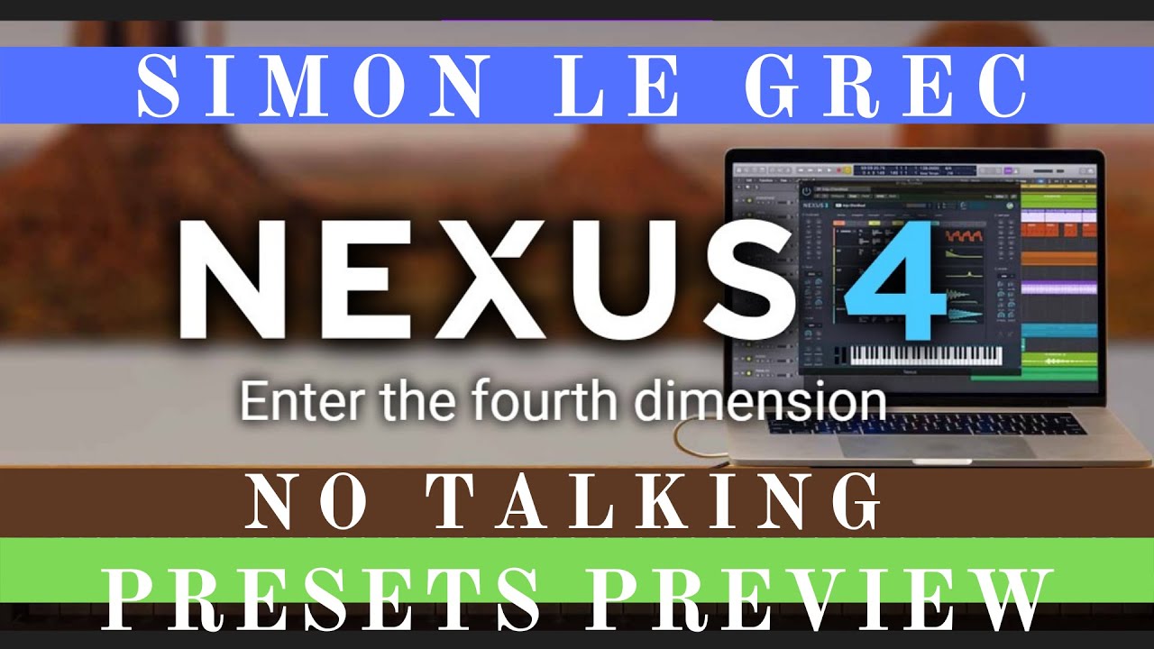 ReFX Nexus 4 | Complete | Presets Preview (No Talking)