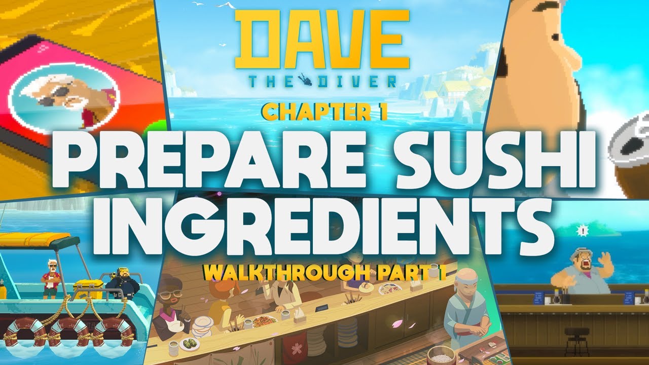Dave the Diver - Prepare Sushi Ingredients (Walkthrough Part 1)