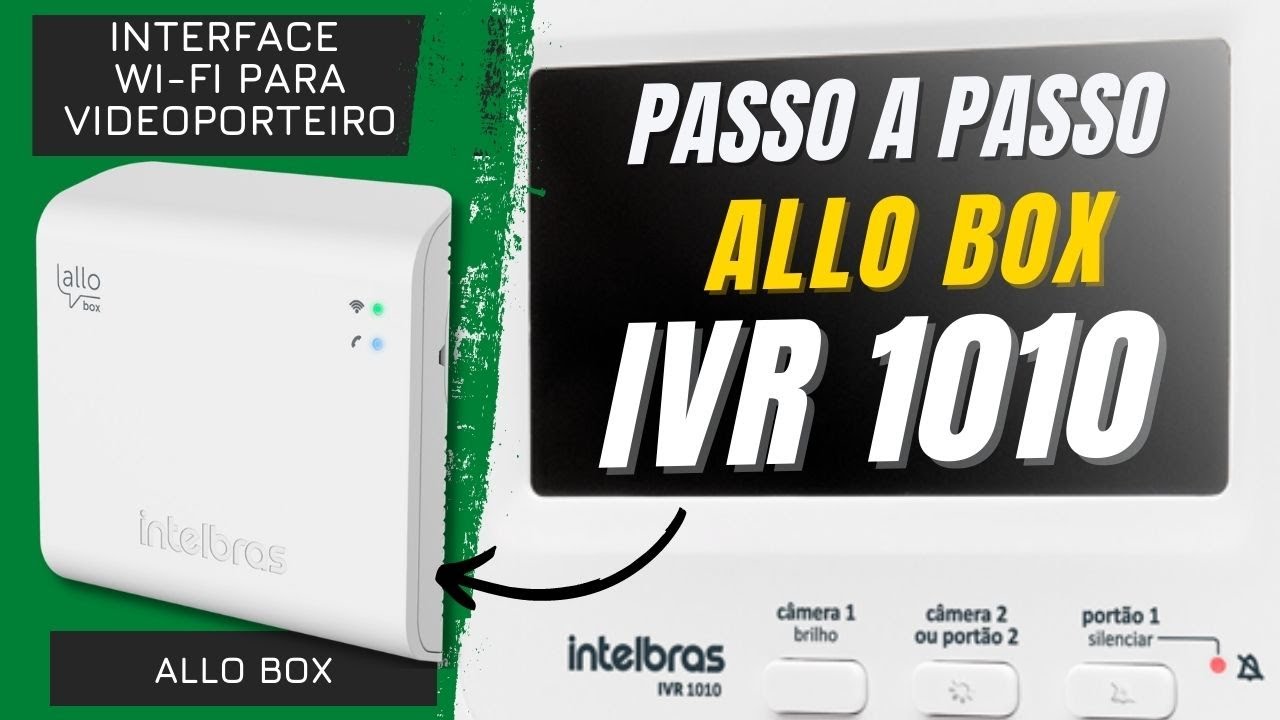ALLO BOX INTELBRAS INTERFACE WI-FI PARA VIDEOPORTEIRO  [PASSO A PASSO] COMO INSTALAR E CONFIGURAR.