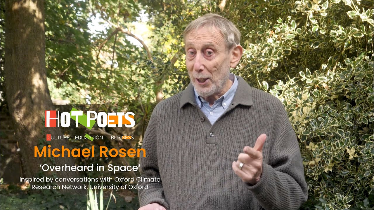 Overheard In Space by Michael Rosen I Hot Poets  Ignite