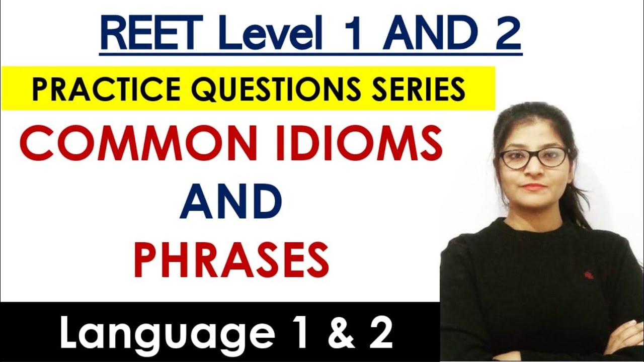 Reet english || Idioms and Phrases || Important Questions || REET level 1 and 2