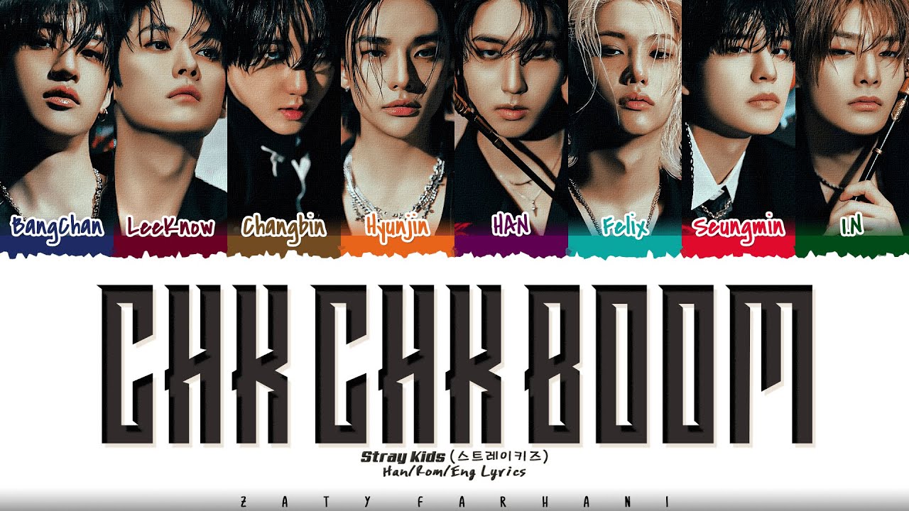 Stray Kids (스트레이키즈) - 'Chk Chk Boom' Lyrics [Color Coded_Han_Rom_Eng]