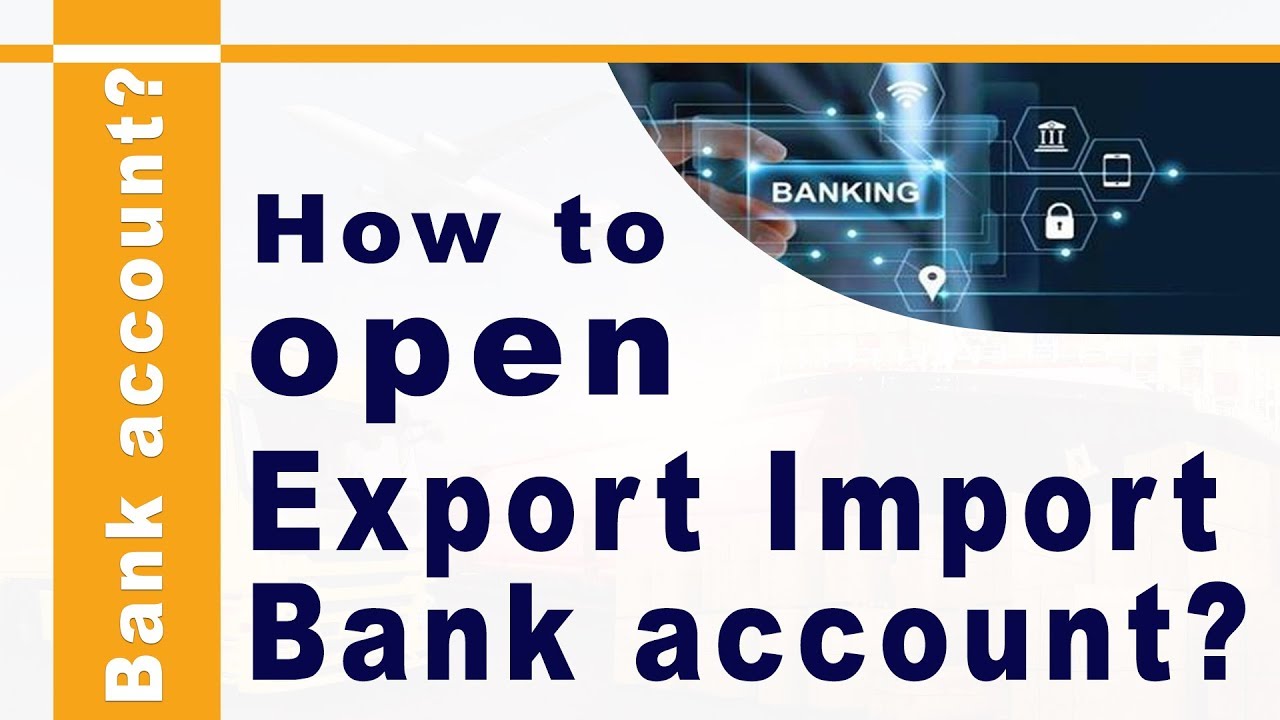 How to Open Export Import Bank Account | By Paresh Solanki