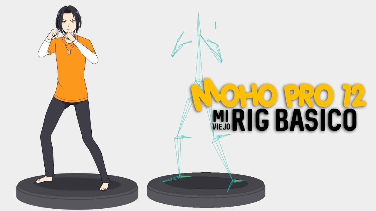 MI VIEJO RIG B&Aacute;SICO DE PERSONAJE | MOHO PRO 12 😅