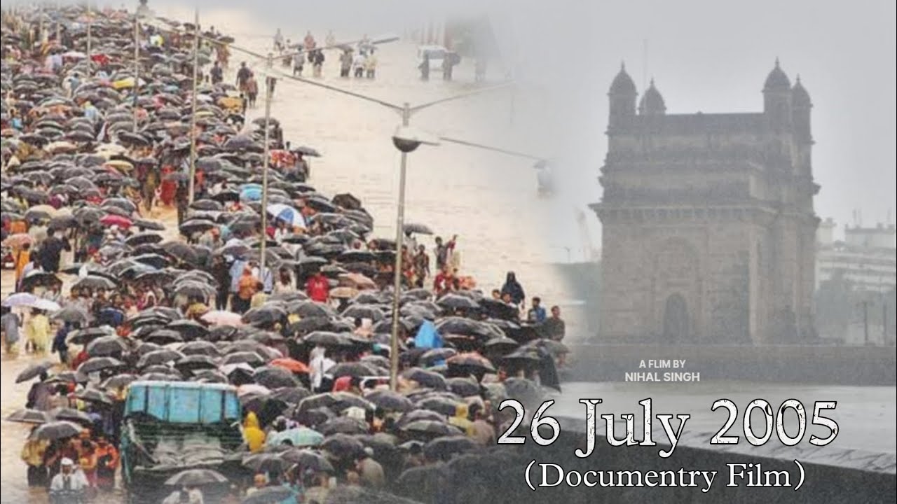 26 July 2005 ( Documentary) | Mumbai Flood | NS Film's Studio