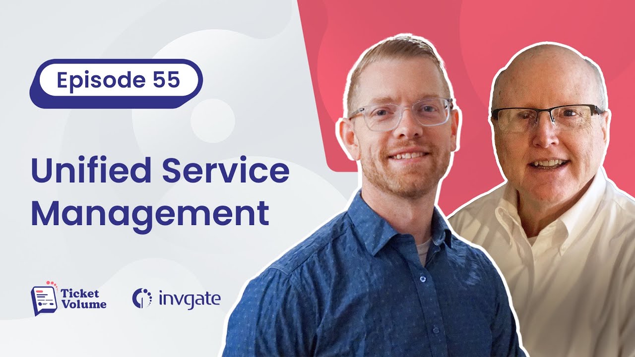 55. An introduction to Unified Service Management, with John Worthington
