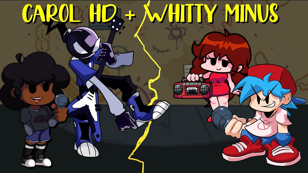 Carol HD + Whitty MINUS - Friday Night Funkin' Mod