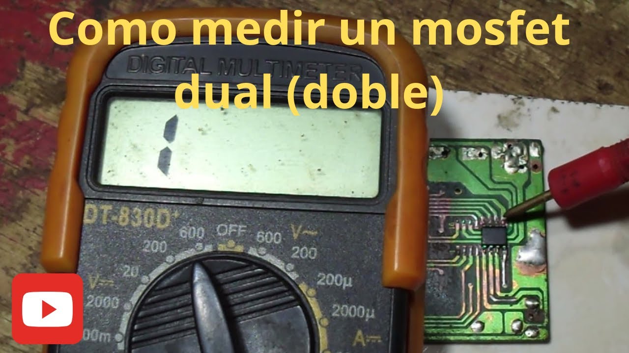 Aprende a medir un mosfet doble (dual)