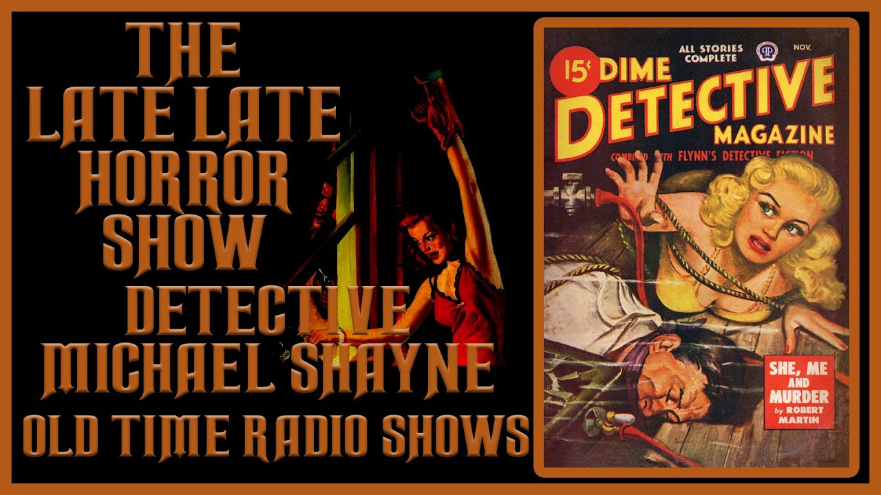 BLACK SCREEN MICHAEL SHAYNE DETECTIVE OLD TIME RADIO SHOWS