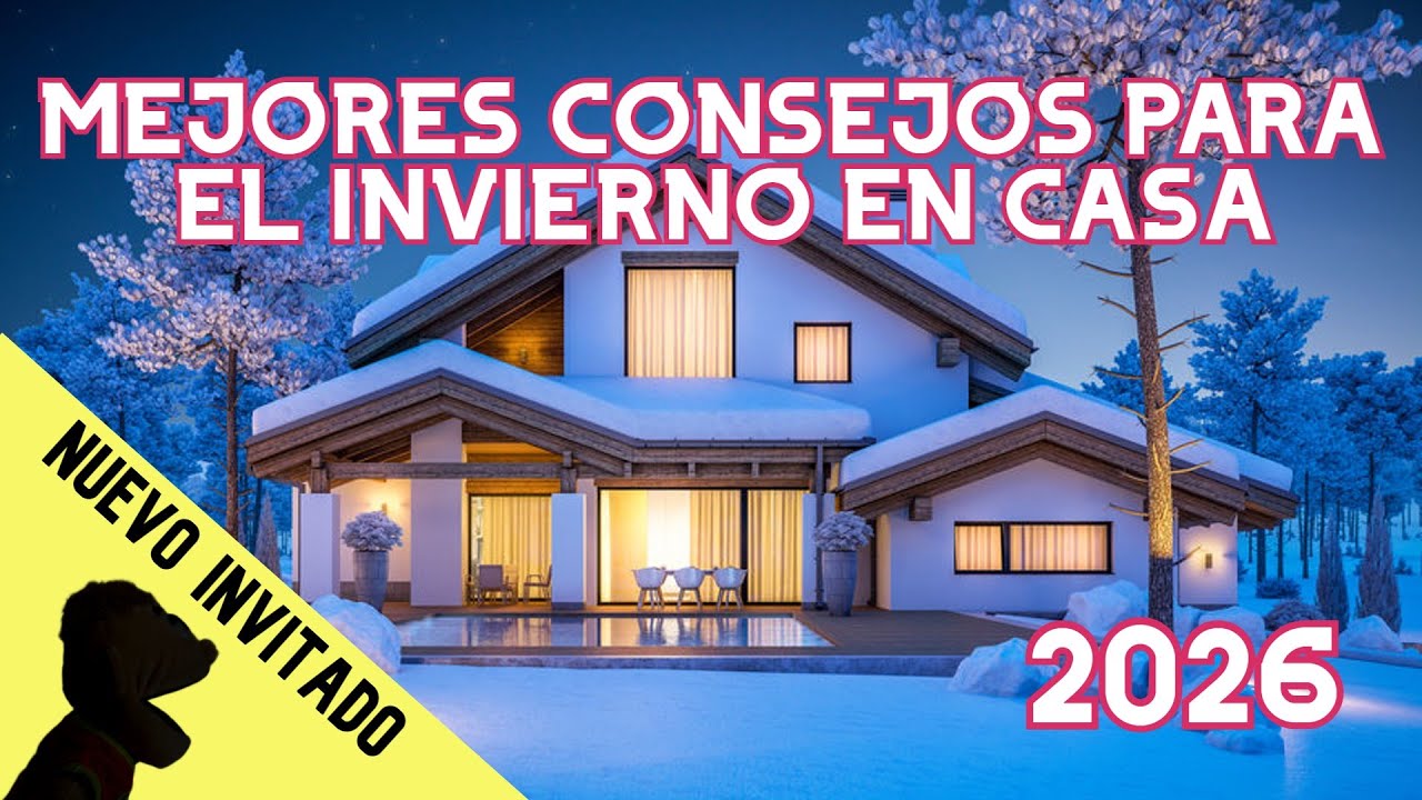 Como hacer una casa que no sea Fria - Invierno en casa