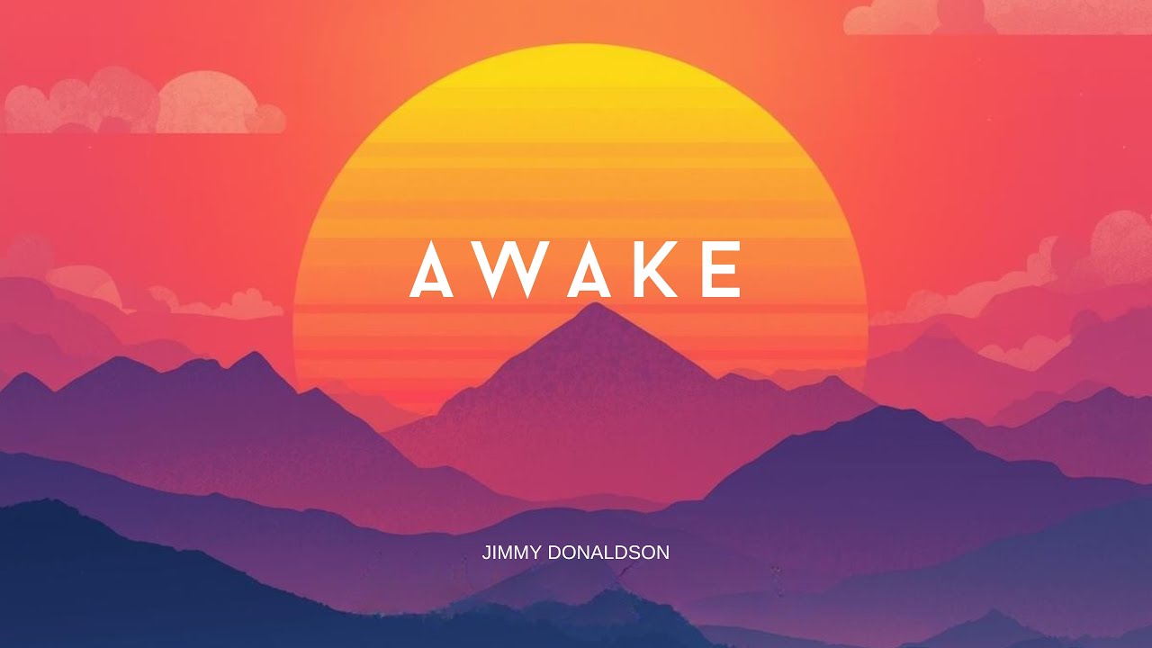 Awake - Jimmy Donaldson & Urah Music (Official Lyric Video)