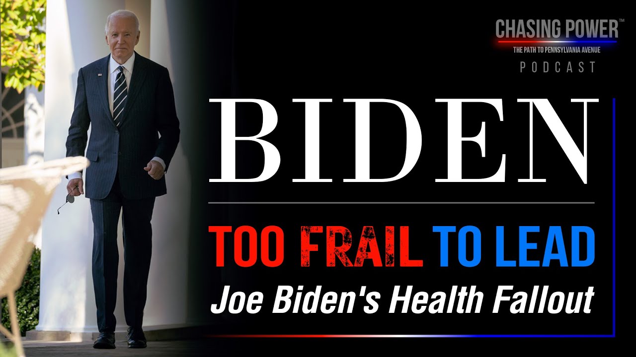 BIDEN: Too Frail to Lead - The Story of President Biden's Health Fallout