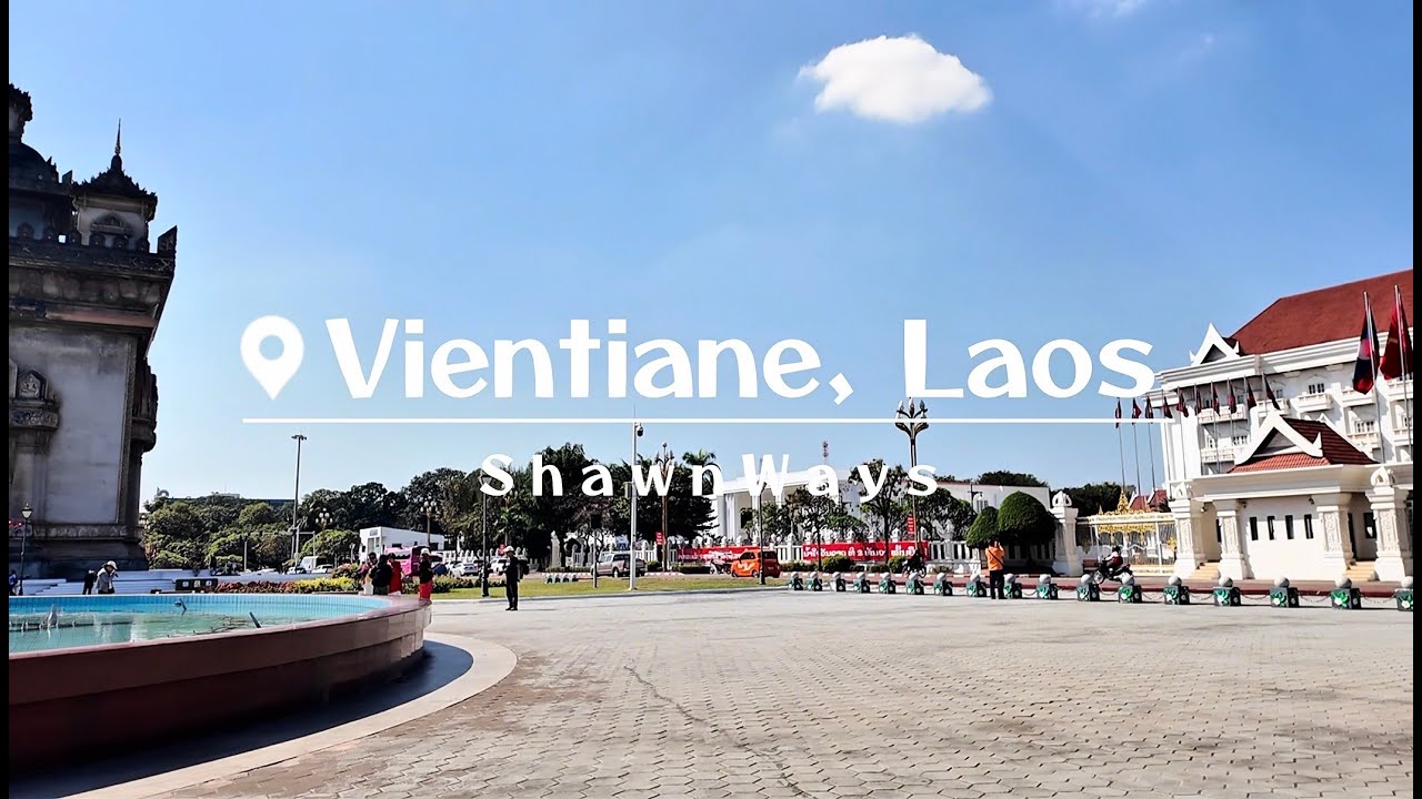 Vientiane, Laos｜ラオス・ビエンチャンをのんびり歩く