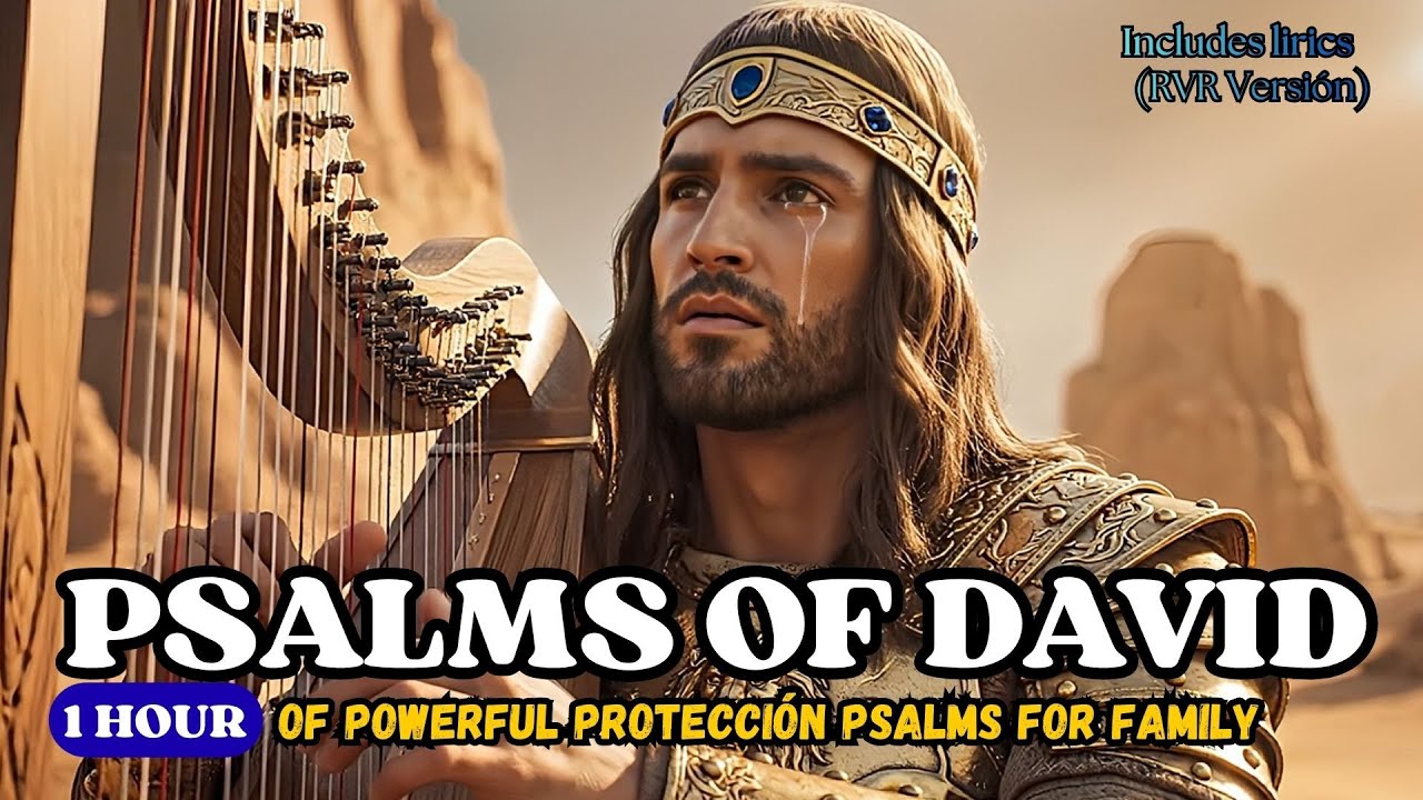 Psalms of David | 1 hour of powerful protection psalm for family