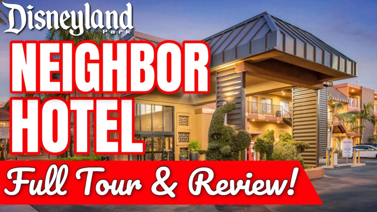 Where To Stay At Disneyland | Good Neighbor Hotel Full Tour And Review | Best Western Stovall's Inn