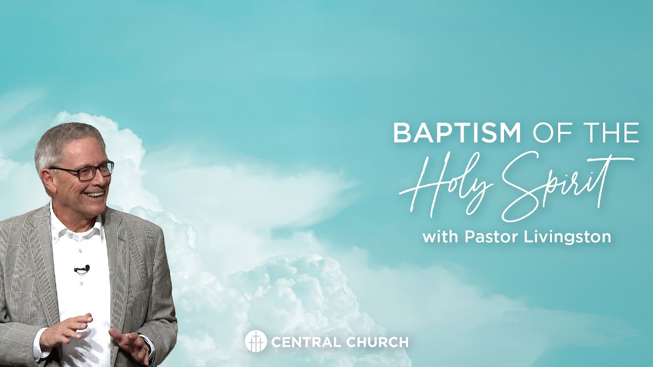 Baptism of the Holy Spirit - Pastor Livingston #centralchurchnc Live Stream