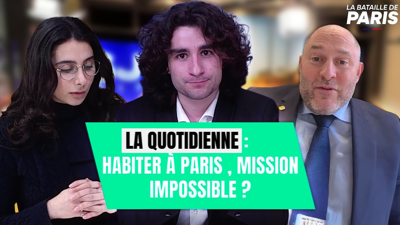 La Quotidienne : Habiter à Paris, mission impossible ?