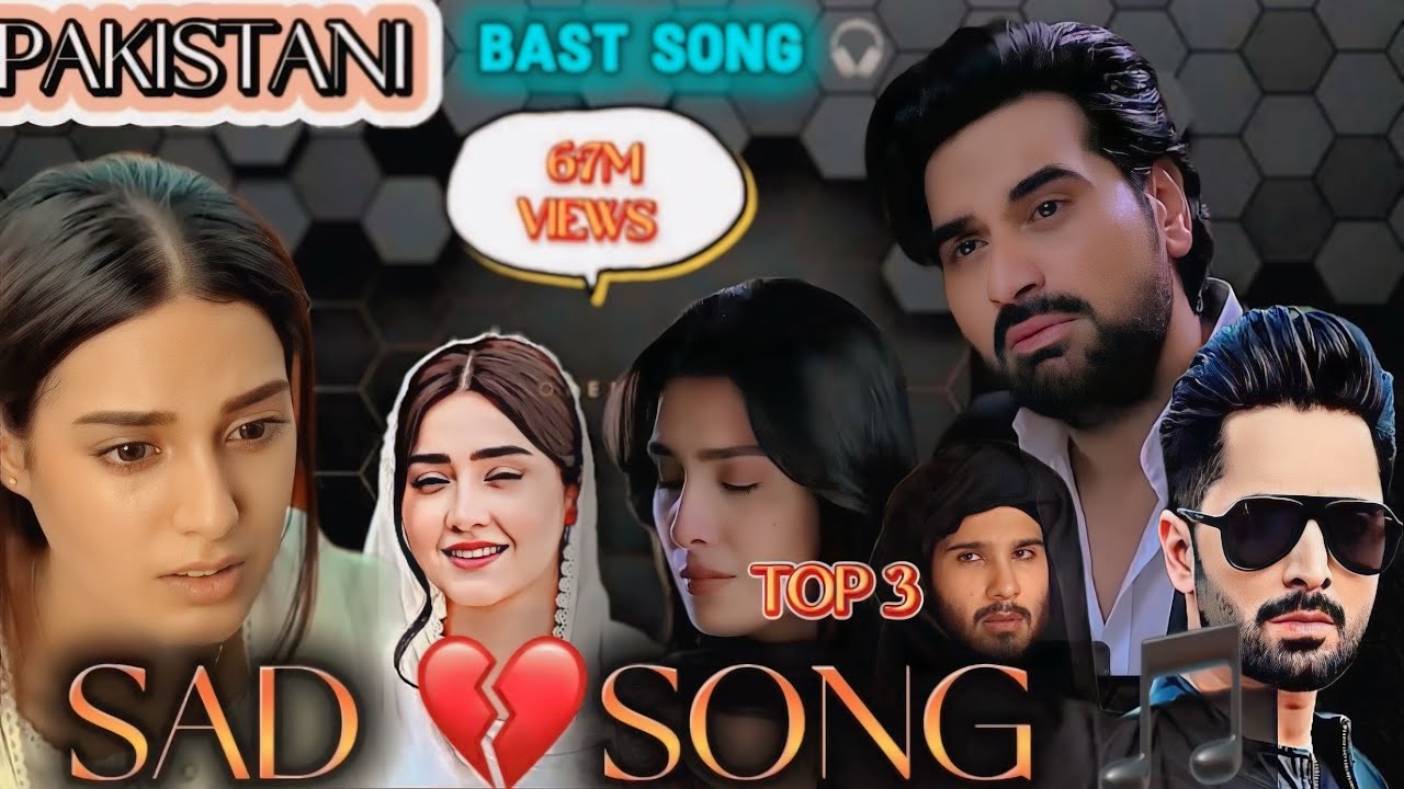PAKISTANI SAD💔SONG TOP 3  BAST SONG KESI TERI KHUDGARGI KHUDA MOHOBBAT MERE PAAS TUM HO #sadsong 