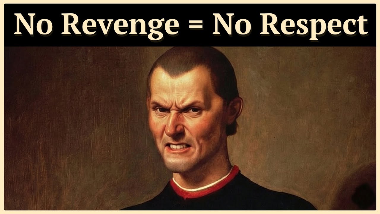 Why Revenge Is Your Only Protection: Machiavelli's Truth