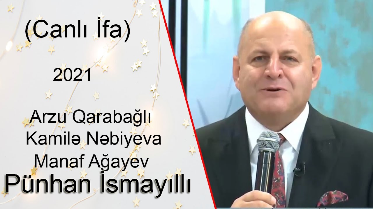 Pünhan İsmayıllı. Manaf A. Arzu Q. Kamilə N.
