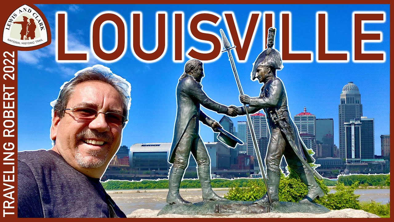 Louisville, Kentucky and the Falls of the Ohio - Lewis and Clark Episode 10