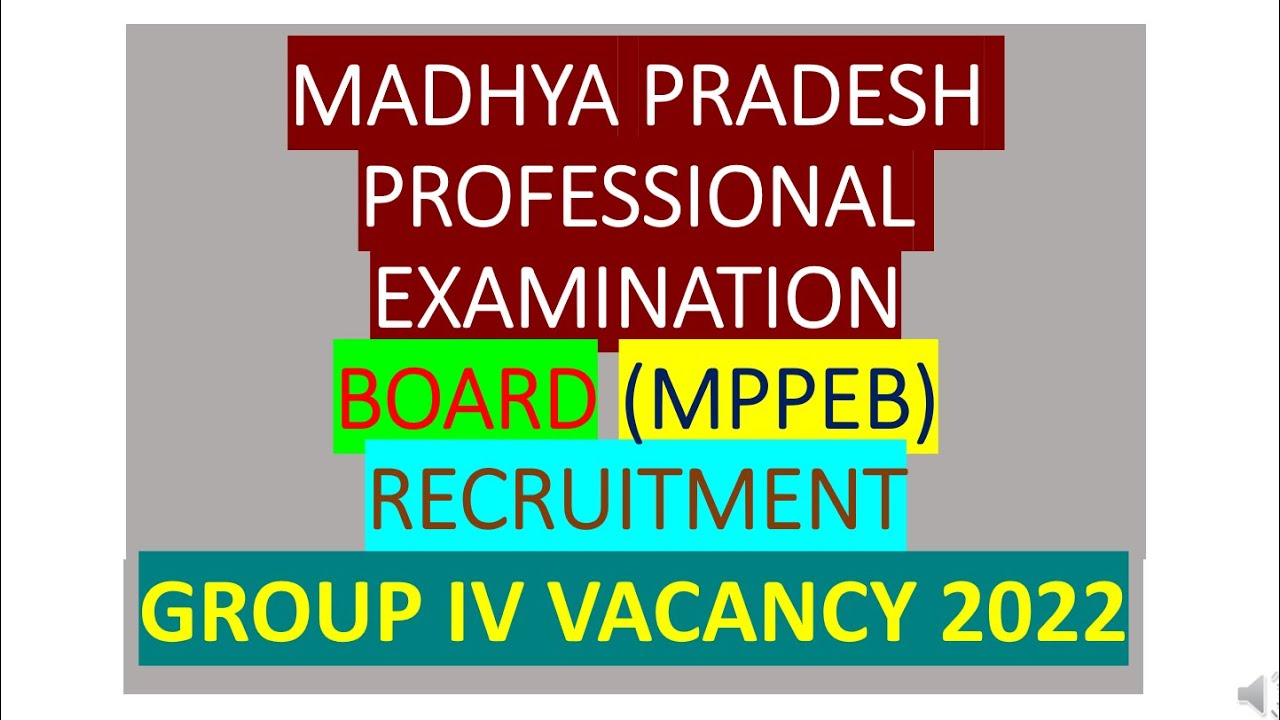 MADHYA PRADESH PROFESSIONAL EXAMINATION  BOARD (MPPEB) RECRUITMENT