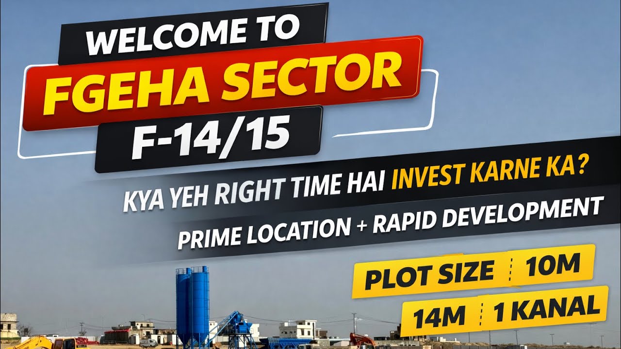 Site Visit Fgeha Sector F-14/15 | kya F-14/15 waqai Islamabad ka next VIP sector banne wala hai ?