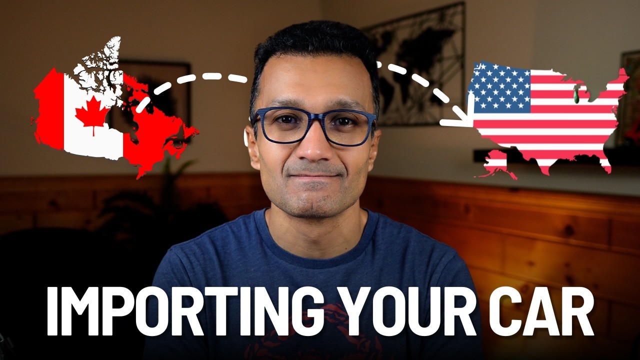 How to Import a Car from Canada to the US in 2026 (Full Process)