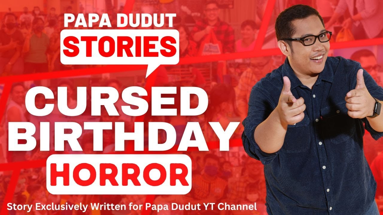 CURSED BIRTHDAY | JOPAY | PAPA DUDUT STORIES HORROR