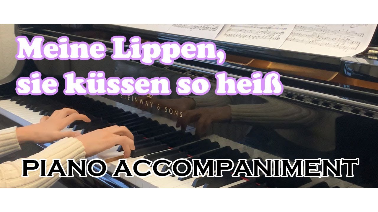 Meine Lippen, sie küssen so heiß (Giuditta) PIANO ACCOMPANIMENT / KARAOKE