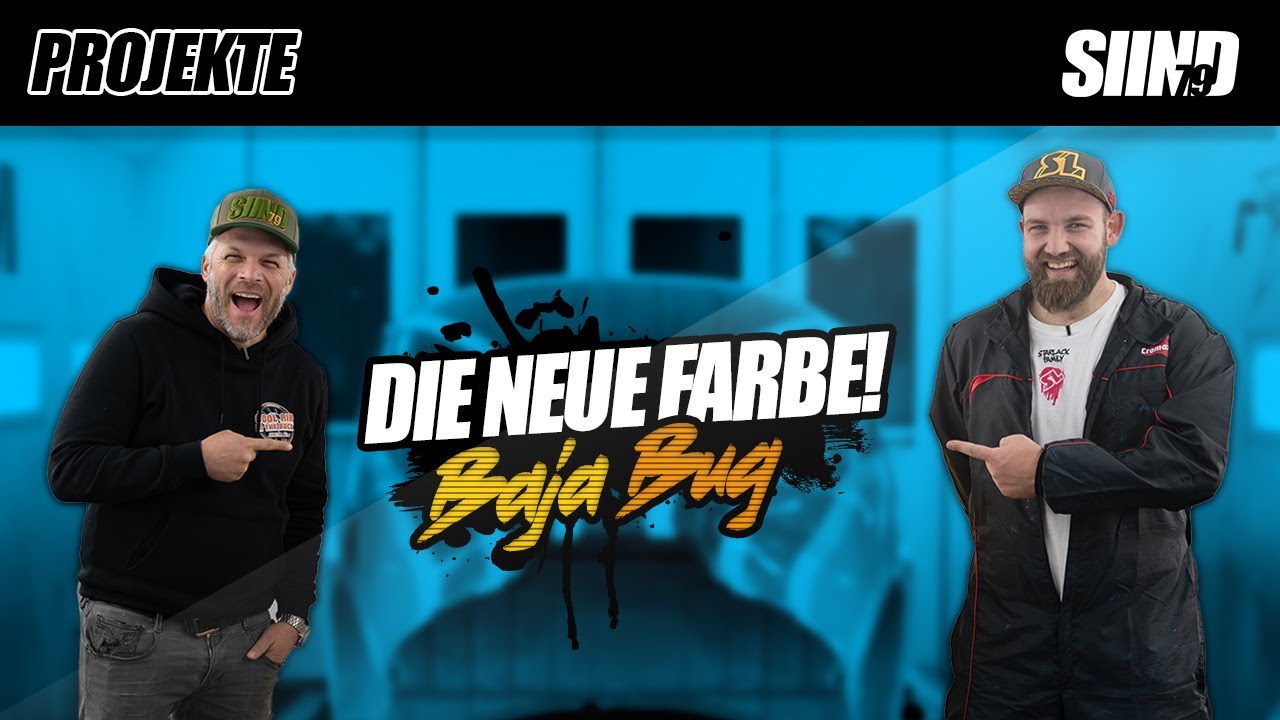 DAS IST DIE NEUE FARBE! | Das Baja-Bug Projekt | Sidney Industries