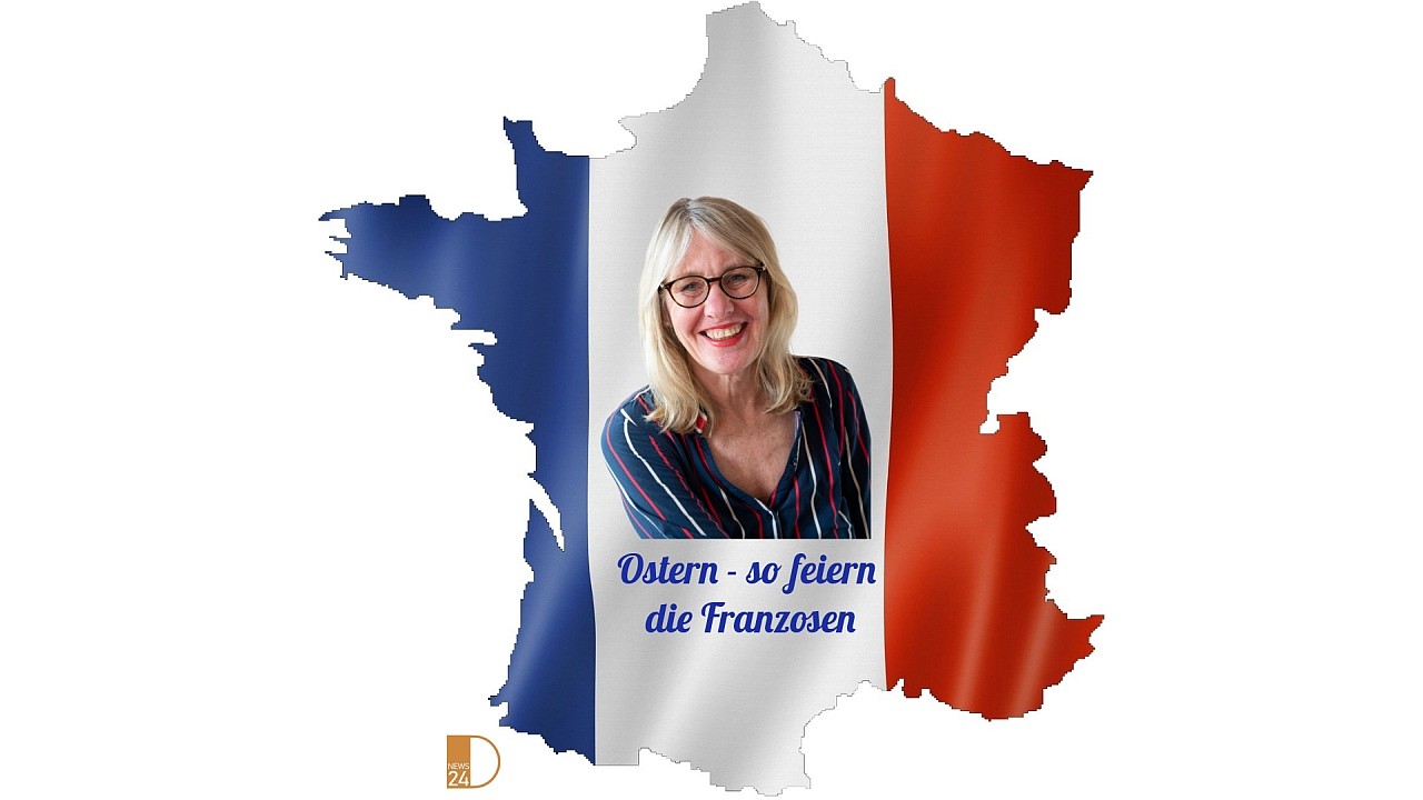Salut, ma France! Ostern - so feiern die Franzosen