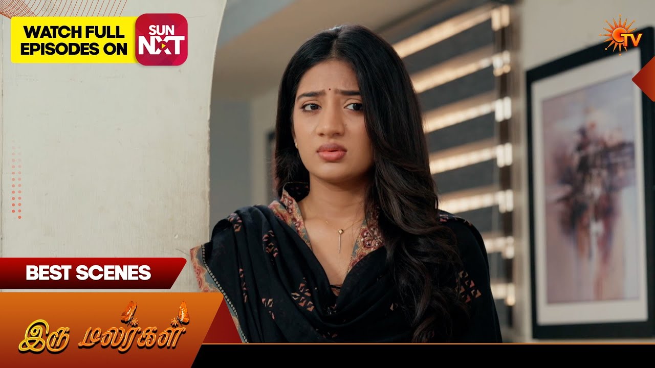 Iru Malargal - Best Scenes |18 Sep 2026 | Tamil Serial | Sun TV