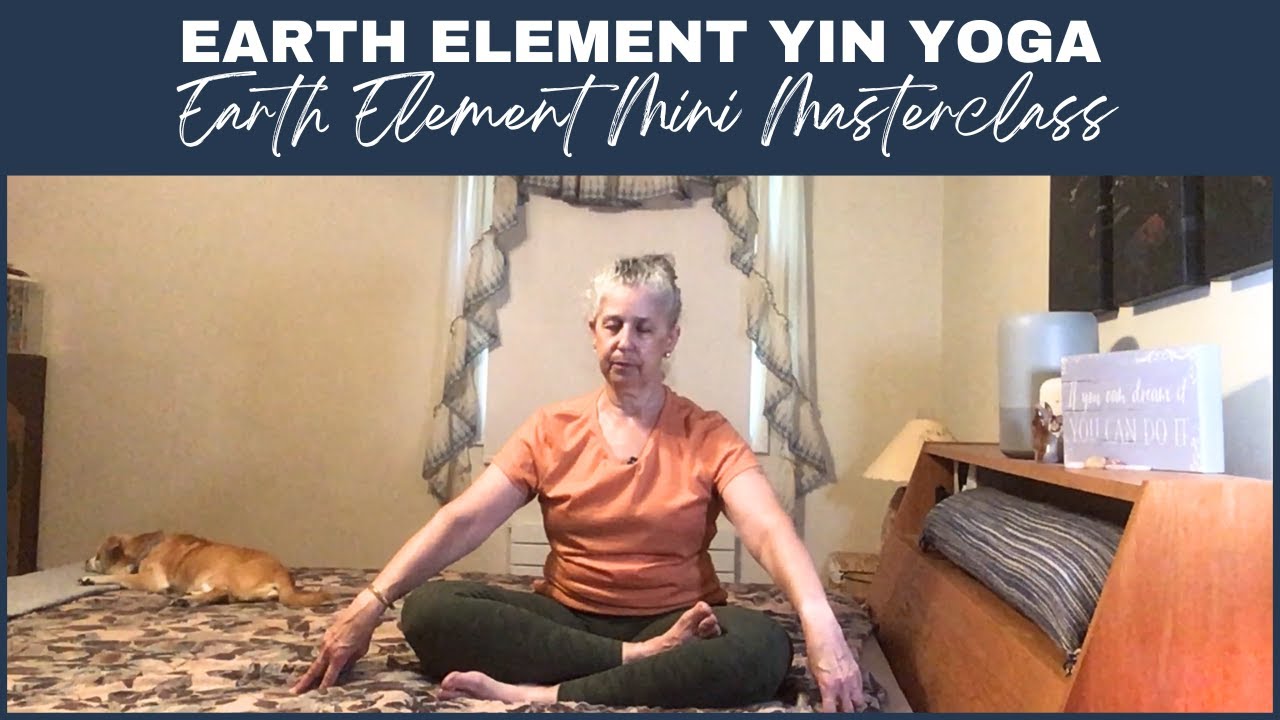 Transform Worry into Peace: Earth Element Yin Yoga & Mini Masterclass