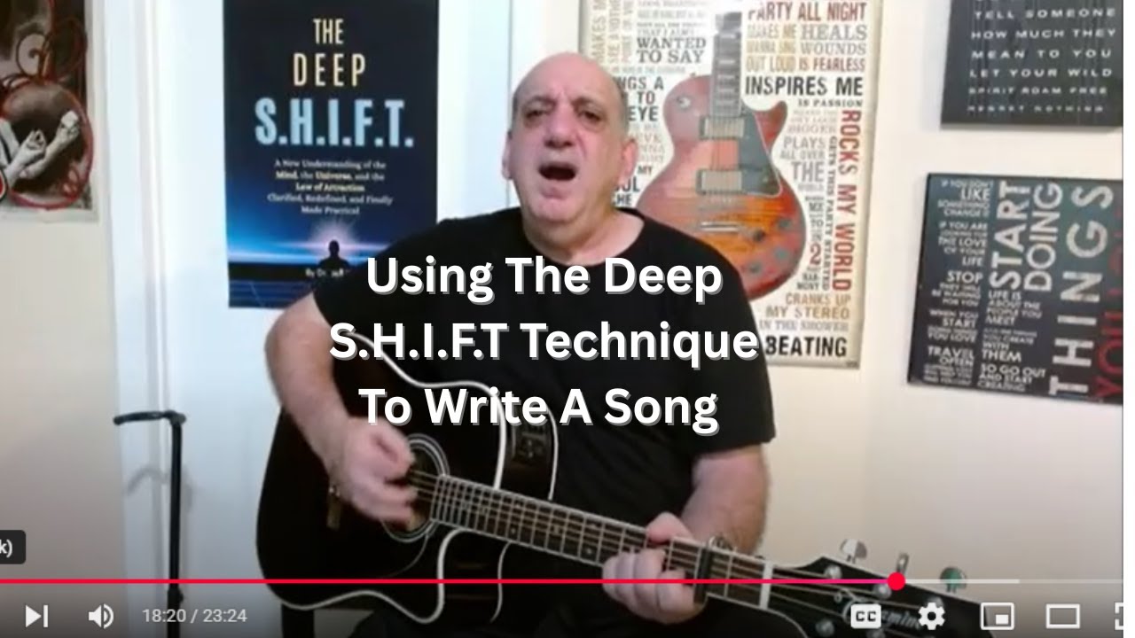 The Deep Shift Technique &ndash; How I Used This 5-Step Process to Write My Song &ldquo;The Part of You&rdquo;